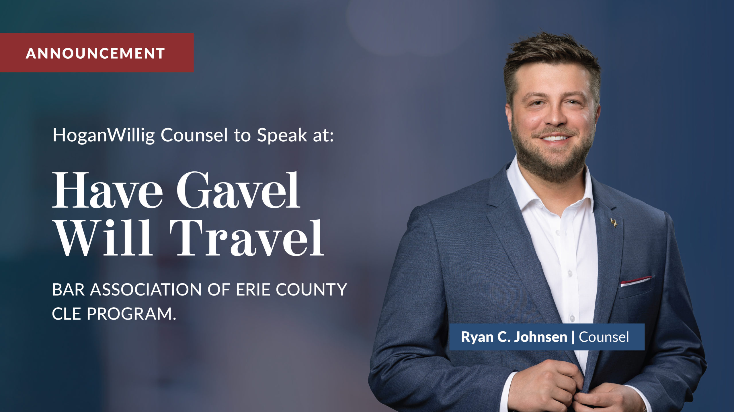 Ryan C. Johnsen to Present at Have Gavel Will Travel Appellate CLE Announcements